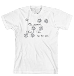 Purple Turtle Gifts - My Chinook Walks All Over Me T-Shirt