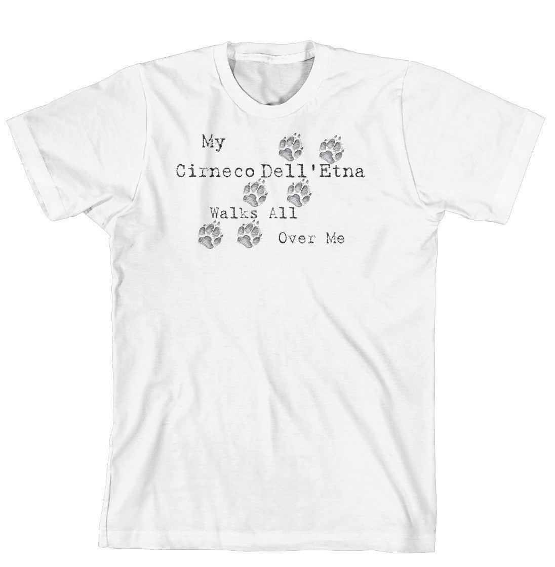 Purple Turtle Gifts - My Cirneco DellEtna Walks All Over Me T-Shirt