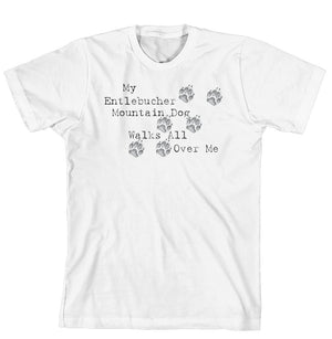 Purple Turtle Gifts - My Entlebucher Mountain Dog Walks All Over Me T-Shirt