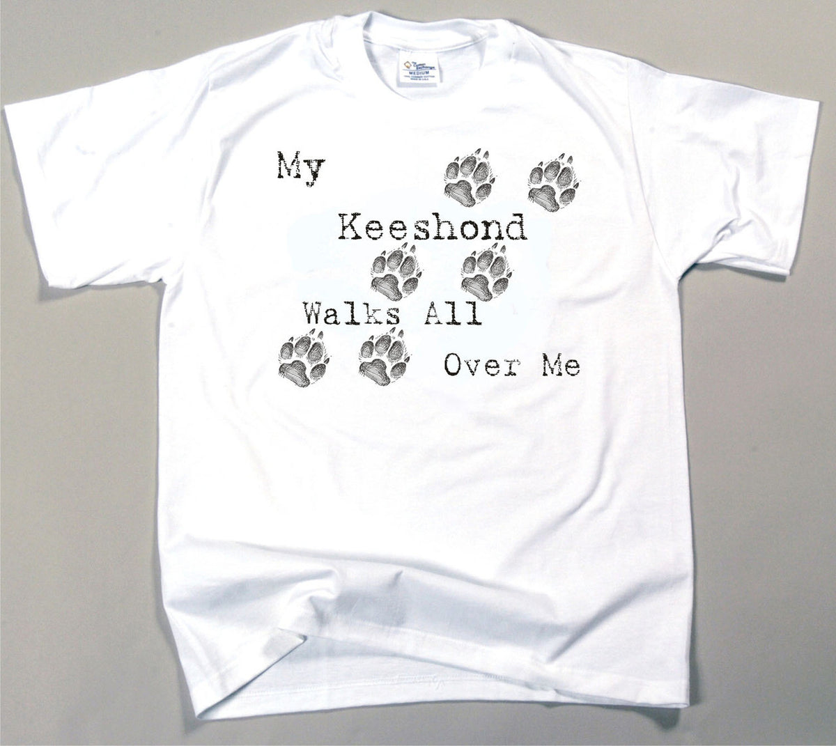My Keeshond Walks All Over Me T-Shirt