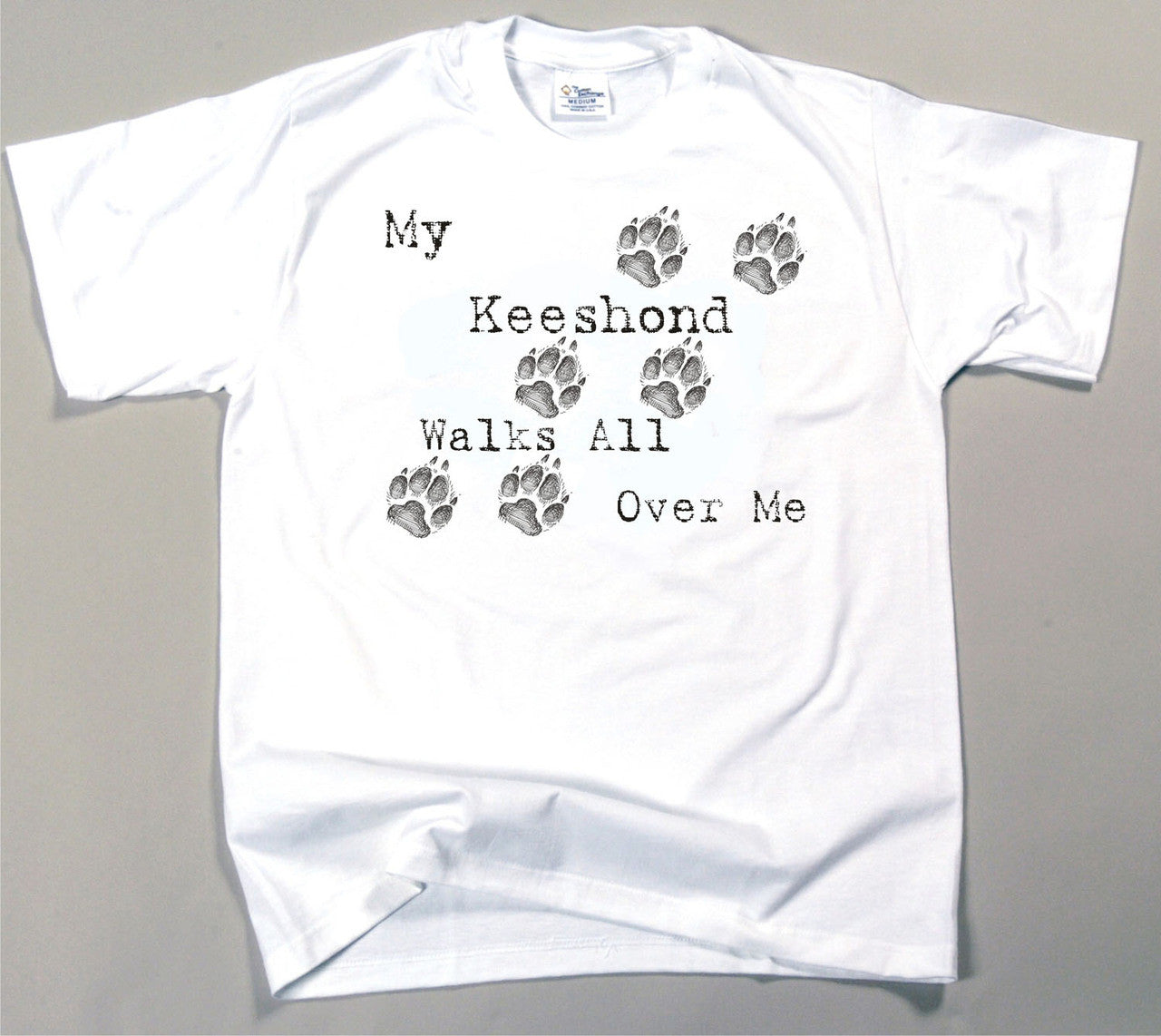 My Keeshond Walks All Over Me T-Shirt