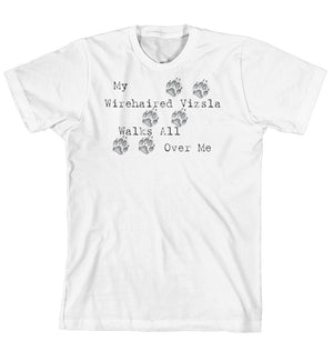 Purple Turtle Gifts - My Wirehaired Vizsla Walks All Over Me T-Shirt