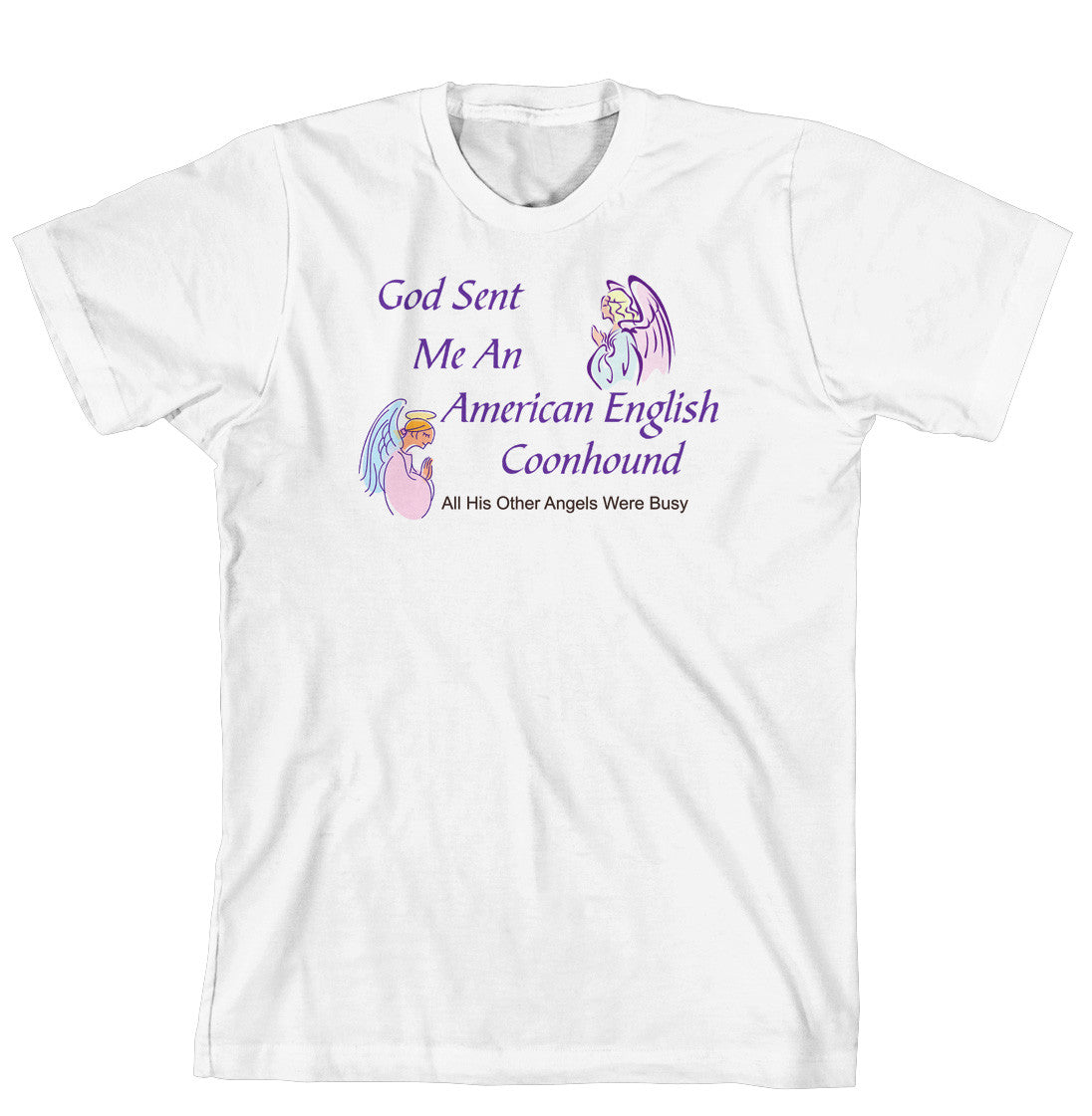 Purple Turtle Gifts - God Sent Me an American English Coonhound T-shirt
