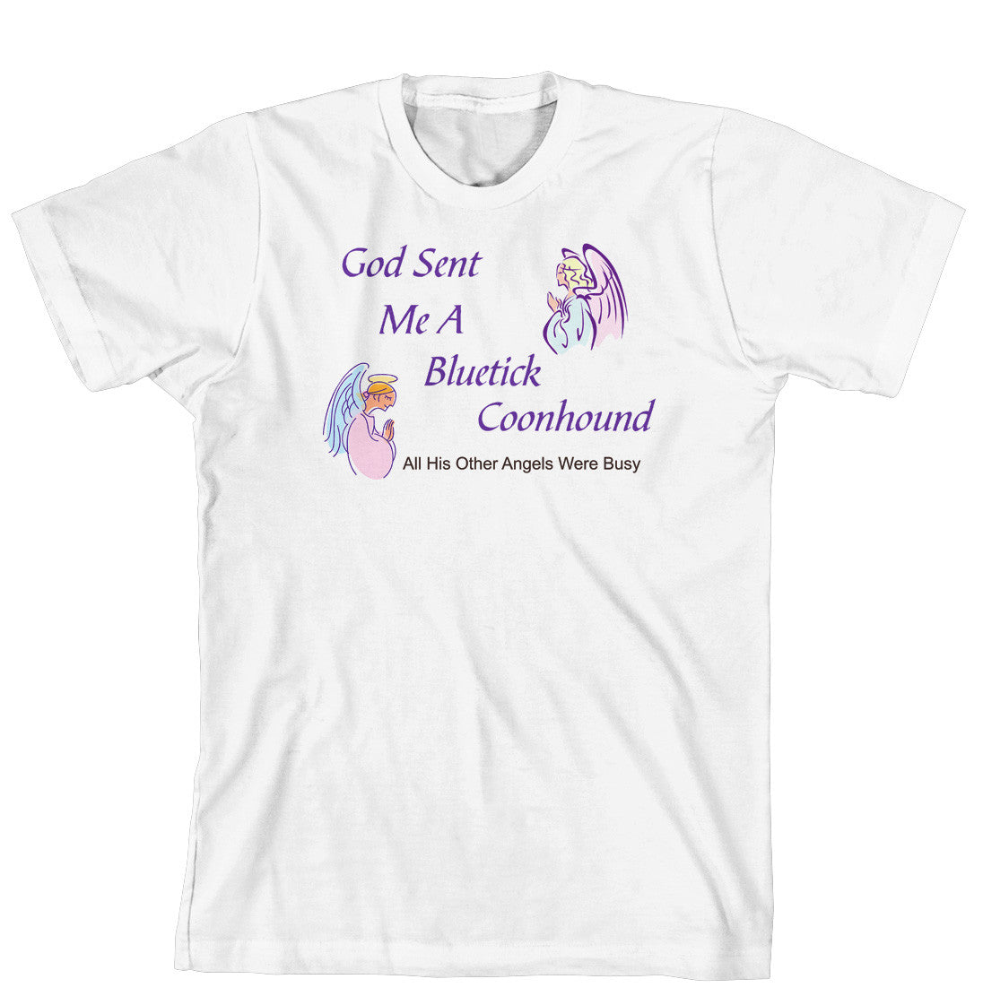 Purple Turtle Gifts - God Sent Me a Bluetick Coonhound T-shirt