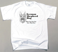 How Can You Not Love That Face T-shirt - German Shepherd (234A)