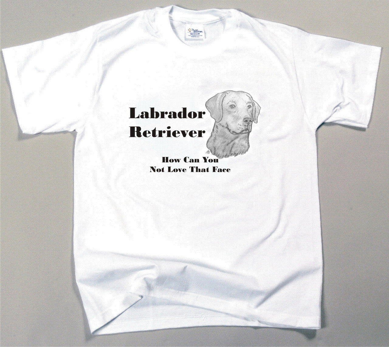 How Can You Not Love That Face T-shirt - Labrador Retriever (284B)