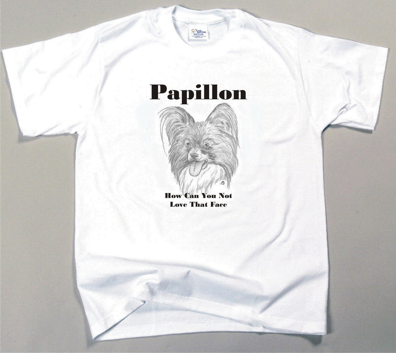How Can You Not Love That Face T-shirt - Papillon