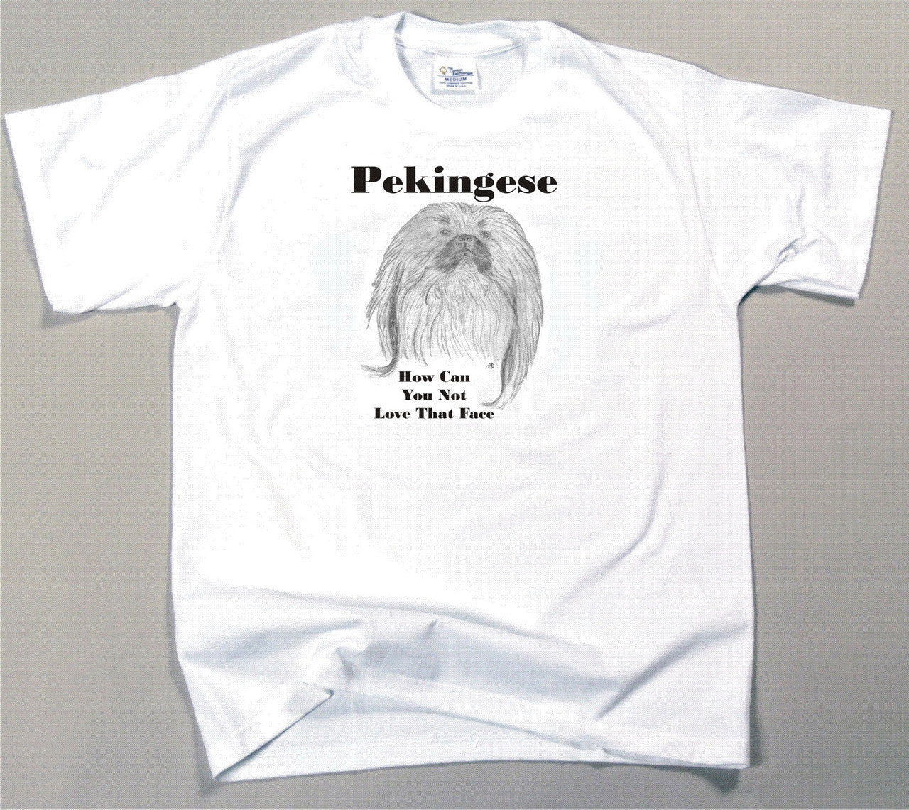 How Can You Not Love That Face T-shirt - Pekingese