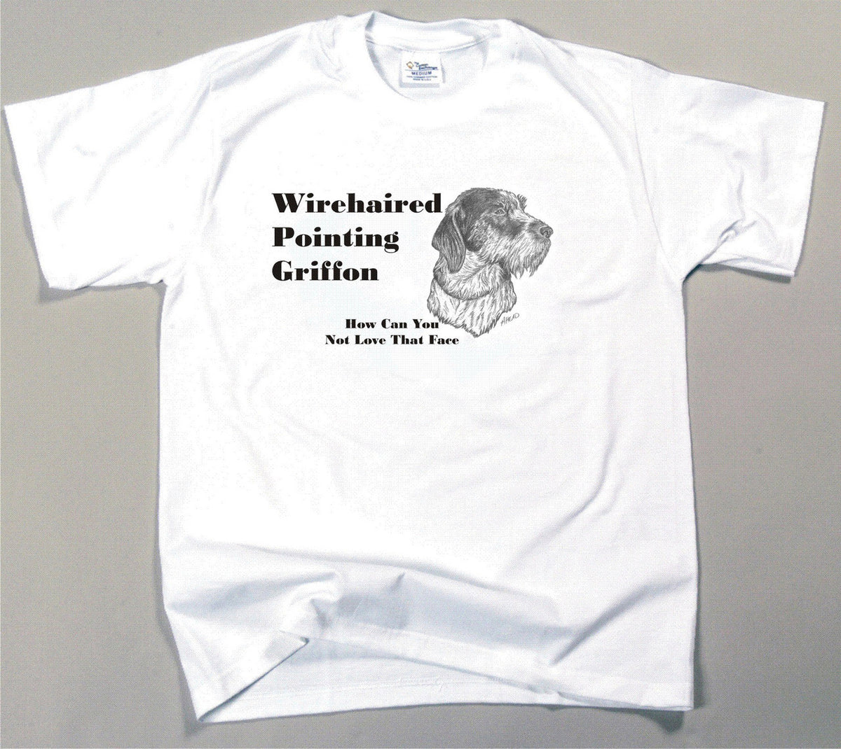 How Can You Not Love That Face T-shirt - Wirehaird Pointing Griffon