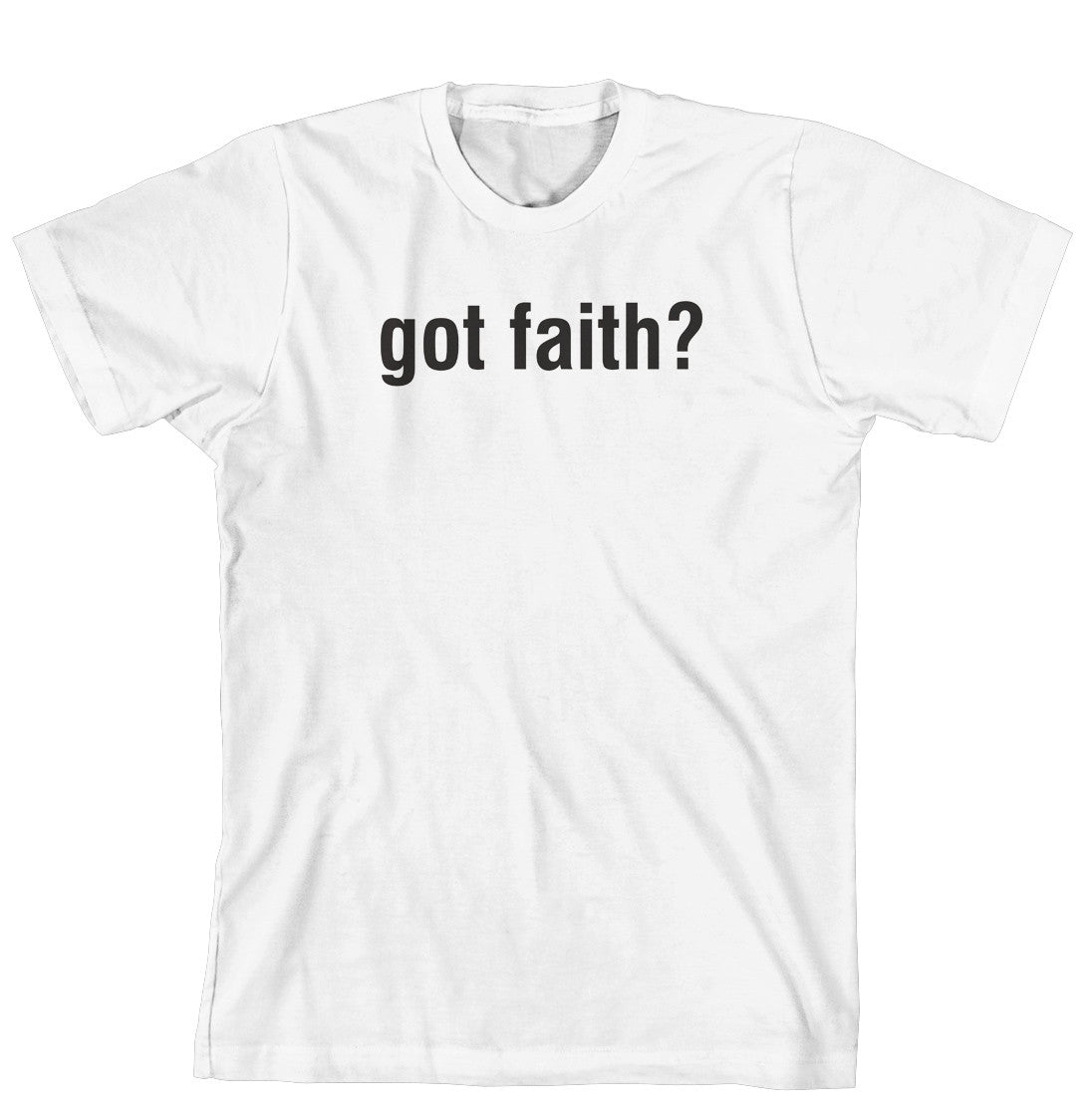 T-Shirt - got faith? (170-0074-000)