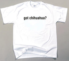 Got Chinese Crested T-shirt (170-0003-190)