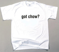 Got Chow T-shirt (170-0003-194)