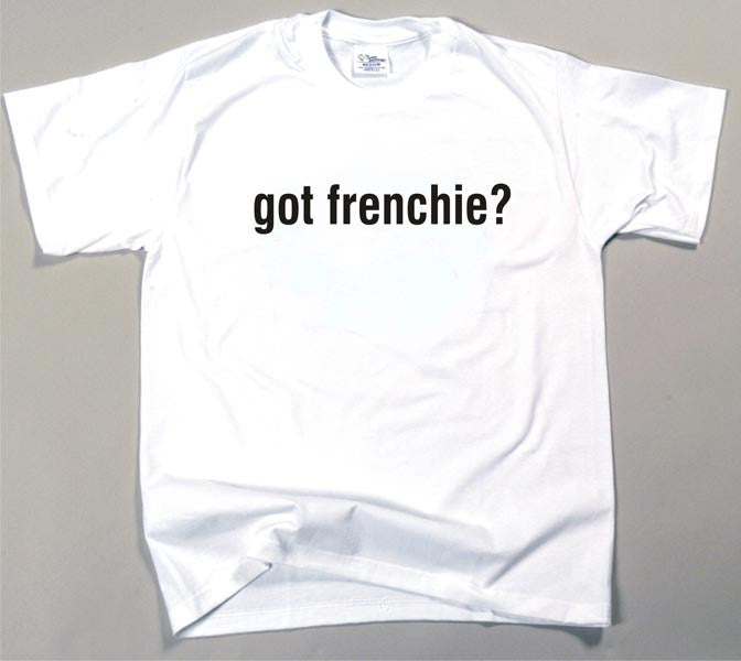 Got Frenchie T-shirt (170-0003-230)