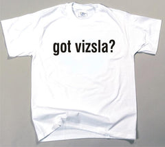 Got Vizsla T-shirt (170-0003-400)
