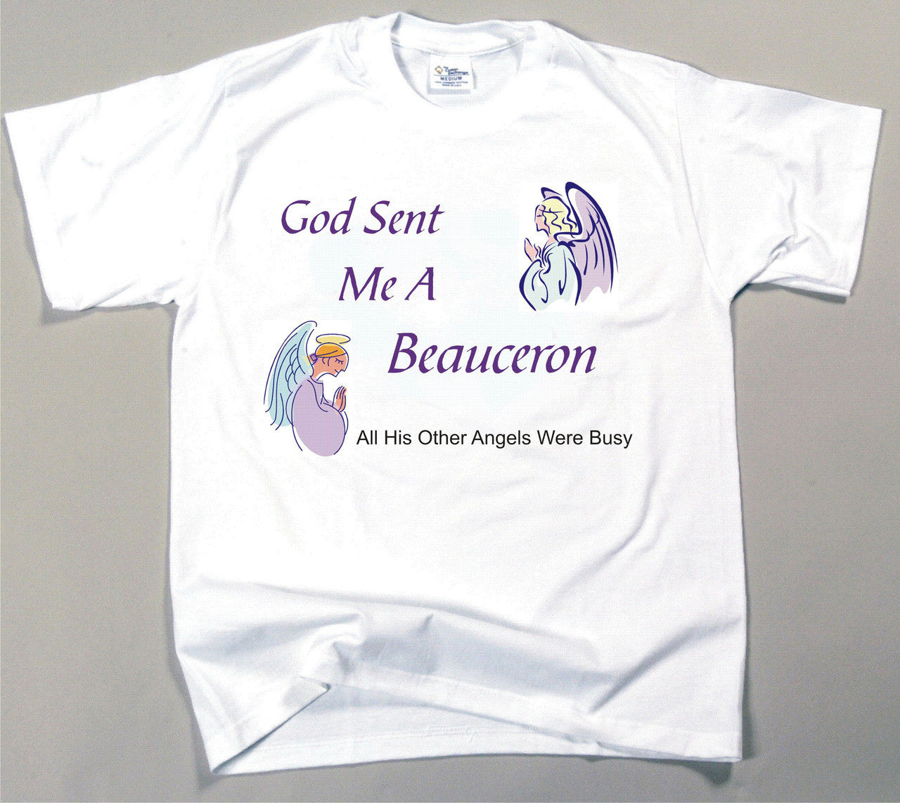God Sent Me A Beauceron T-Shirt (170-0005-134)