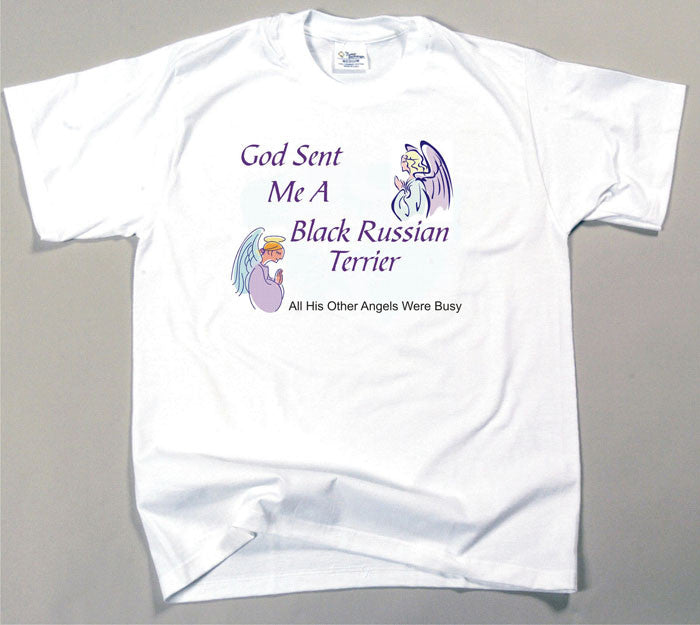 God Sent Me A Black Russian Terrier T-Shirt (170-0005-150)