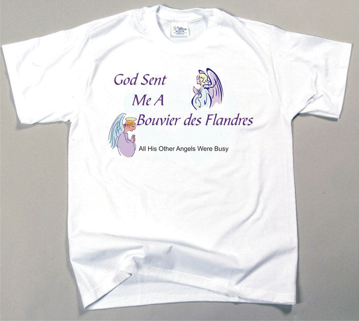 God Sent Me A Bouvier des Flandres T-Shirt (170-0005-162)