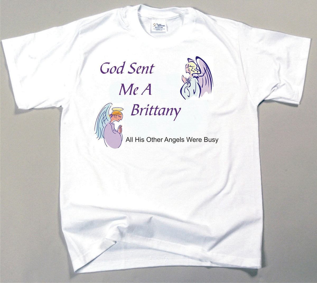 God Sent Me A Brittany T-Shirt (170-0005-168)