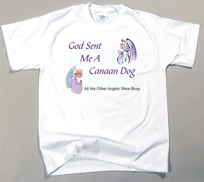 God Sent Me A Canaan Dog T-Shirt (170-0005-180)
