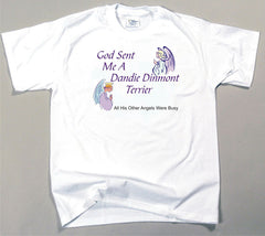 God Sent Me A Dandie Dinmont Terrier T-Shirt (170-0005-208)