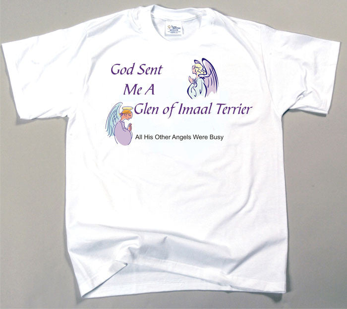 God Sent Me A Glen of Imaal Terrier T-Shirt (170-0005-242)