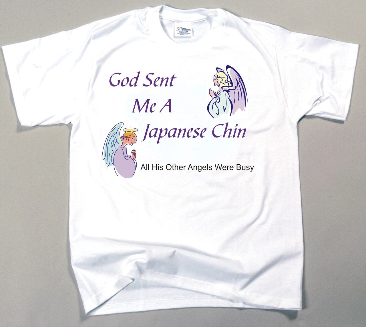 God Sent Me A Japanese Chin T-Shirt (170-0005-274)