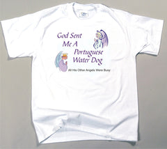 God Sent Me A Portuguese Water Dog T-Shirt (170-0005-342)