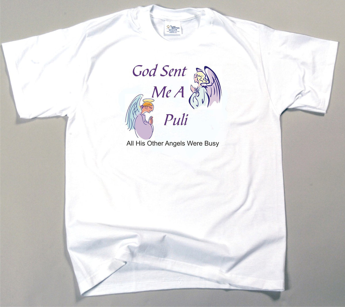 God Sent Me A Puli T-Shirt (170-0005-346)