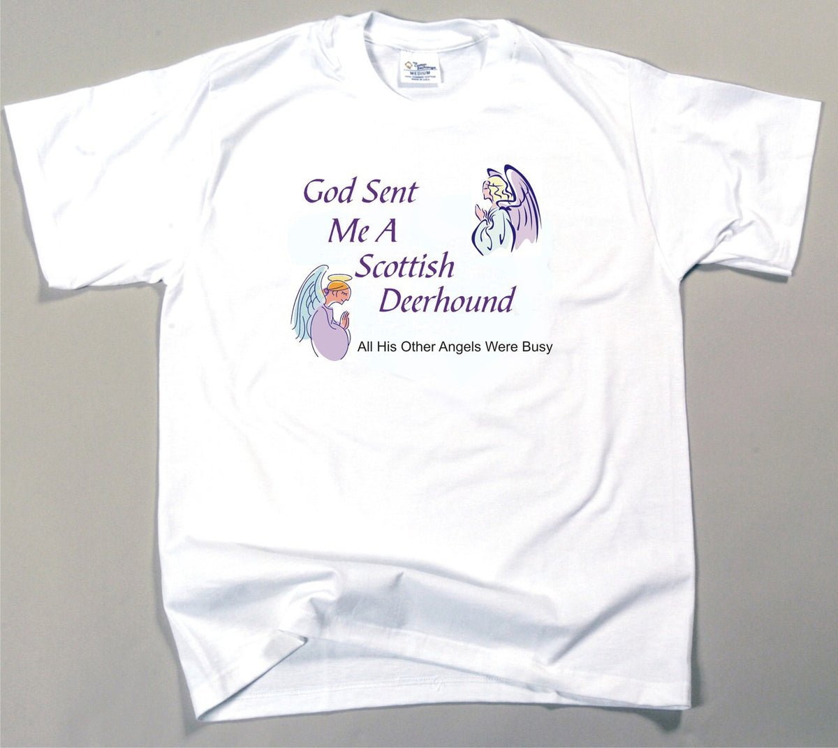 God Sent Me A Scottish Deerhound T-Shirt (170-0005-362)