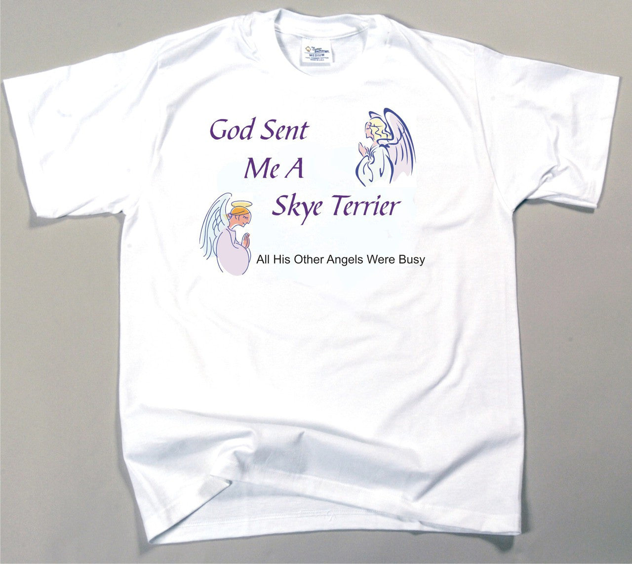 God Sent Me A Skye Terrier T-Shirt (170-0005-378)