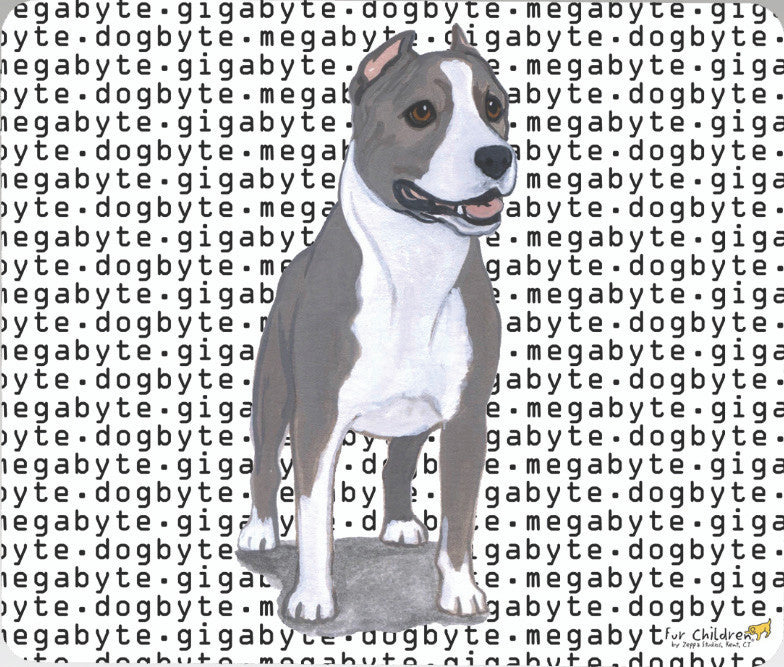 Fur Children Megabyte, Gigabyte, Dog Byte Mouse Pad - American Staffordshire Terrier (MPMGDB08)